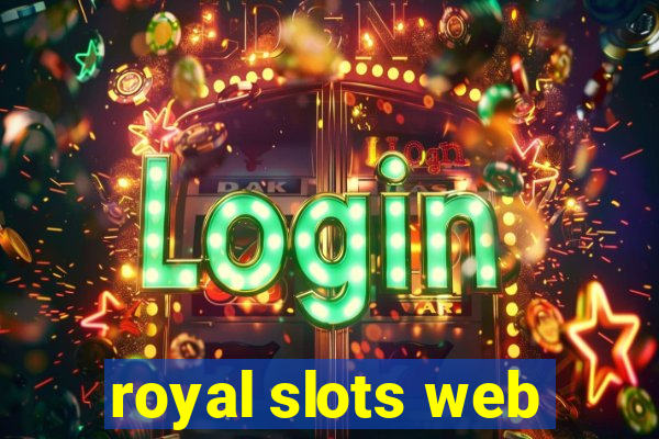 royal slots web